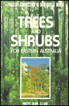 Trees and Shrubs for Eastern Australia