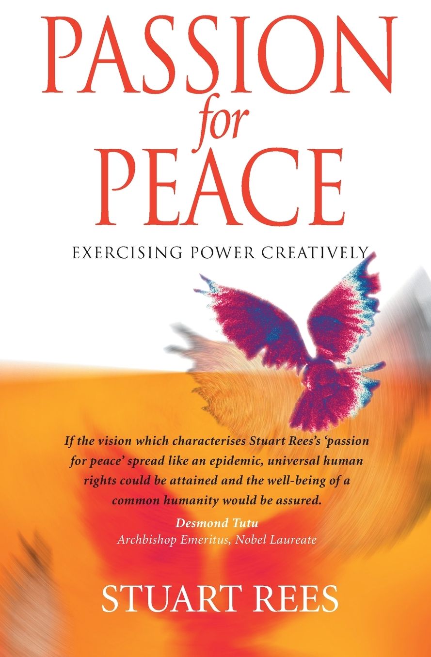 Passion for Peace: Exercising Power Creatively