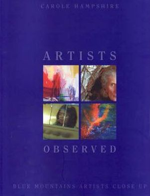 Artists Observed: Blue Mountains Artists Close Up