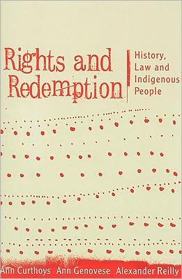Rights and Redemption: History, Law, and Indigenous People