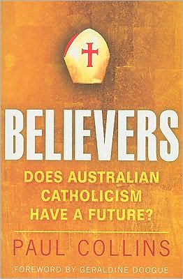 Believers: Does Australian Catholicism Have a Future?