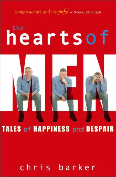 The Hearts of Men: Tales of Happiness and Despair