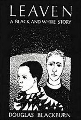 Leaven: A Black and White Story