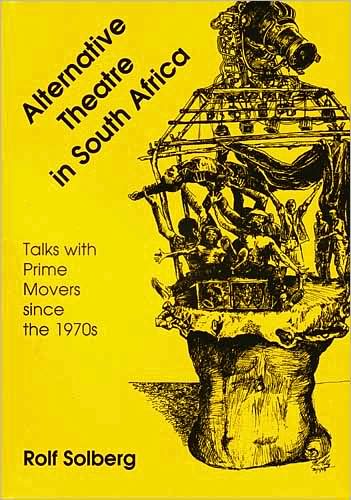 Alternative Theatre in South Africa