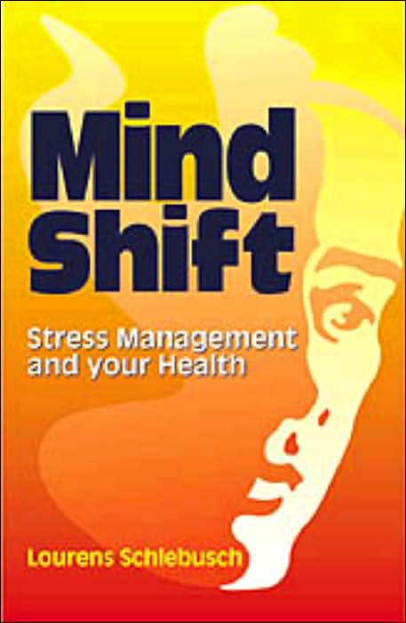 Mind Shift: Stress Management and Your Health