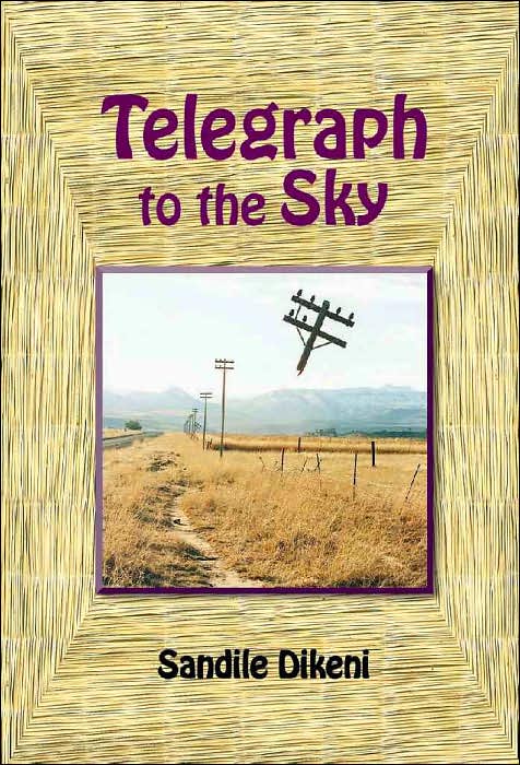 Telegraph to the Sky