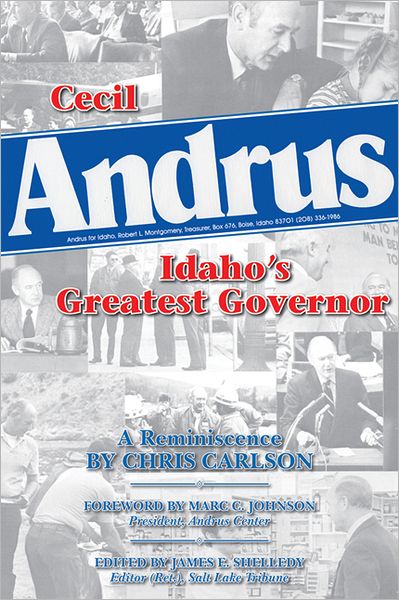 Cecil Andrus: Idaho's Greatest Governor