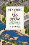 Memories of Silk and Straw: A Self-Portrait of Small-Town Japan
