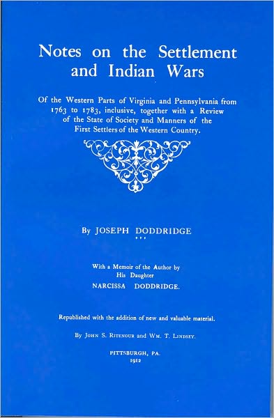 Notes on the Settlement and Indian Wars
