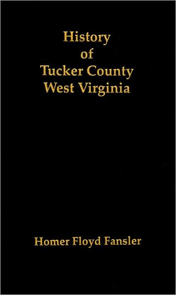 History of Tucker County, West Virginia