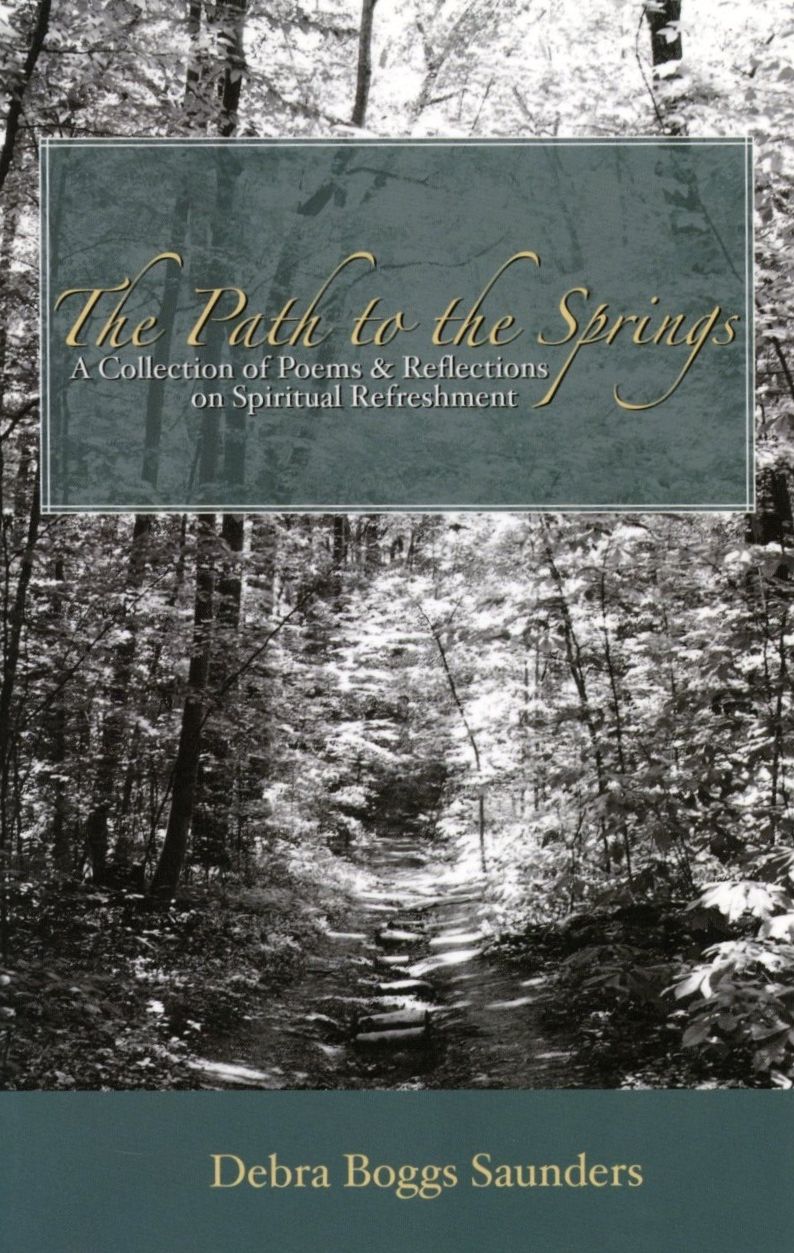 The Path to the Springs: A Collection of Poems and Reflections on Spiritual Refreshment