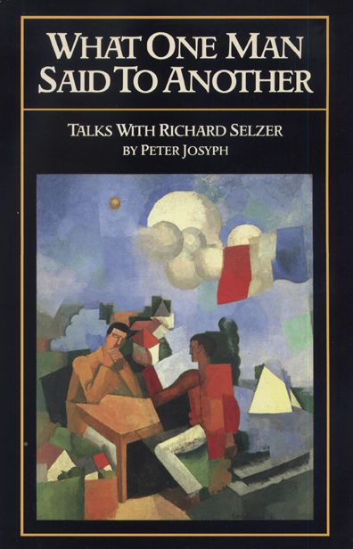 What One Man Said to Another: Talks with Richard Selzer