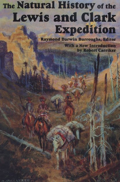 The Natural History of the Lewis and Clark Expedition