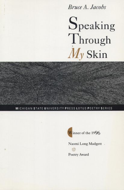 Speaking through My Skin