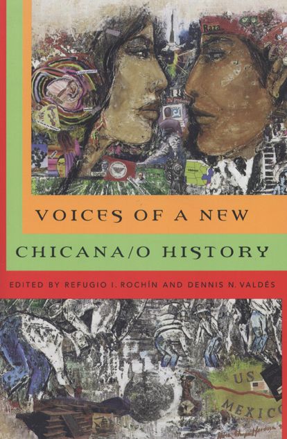 Voices of a New Chicana/o History