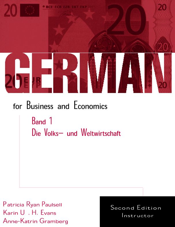 German for Business and Economics: Die Volks-und Welwirtschaft (Economics)