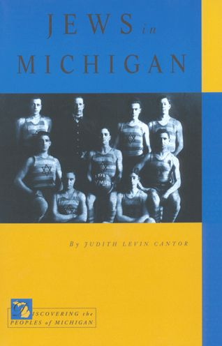 Jews in Michigan (Discovering the Peoples of Michigan Series)