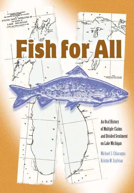 Fish for All: An Oral History of Multiple Claims and Divided Sentiment on Lake Michigan