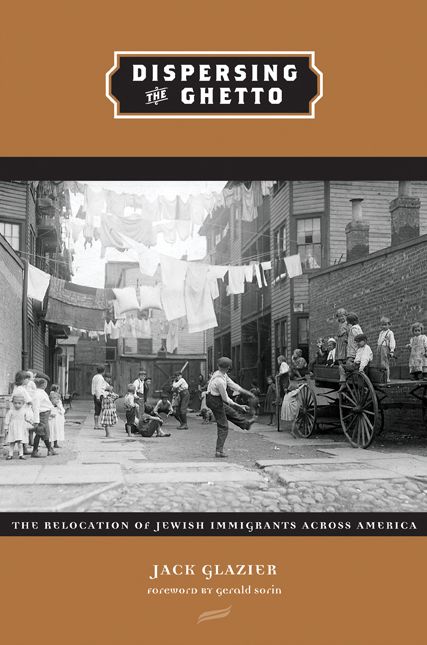 Dispersing the Ghetto: The Relocation of Jewish Immigrants across America
