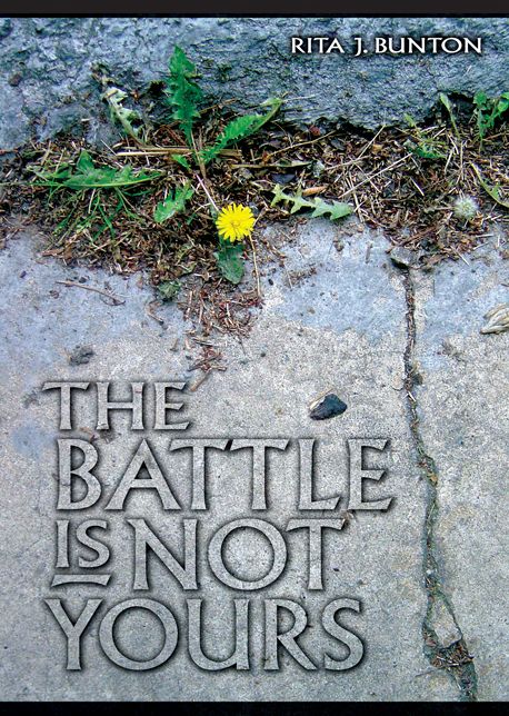 The Battle Is Not Yours