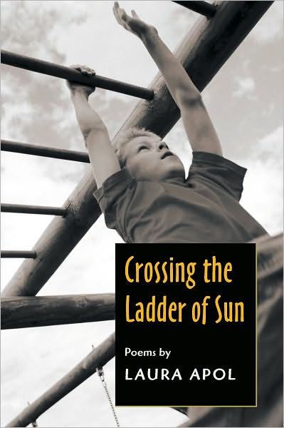 Crossing the Ladder of Sun: Poems
