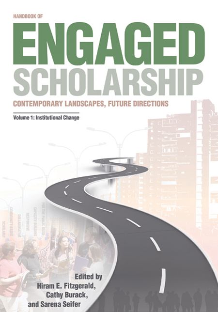 Engaged Scholarship: Contemporary Landscapes, Future Directions - Institutional Change