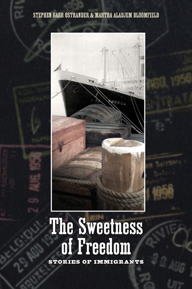Sweetness of Freedom: Stories of Immigrants