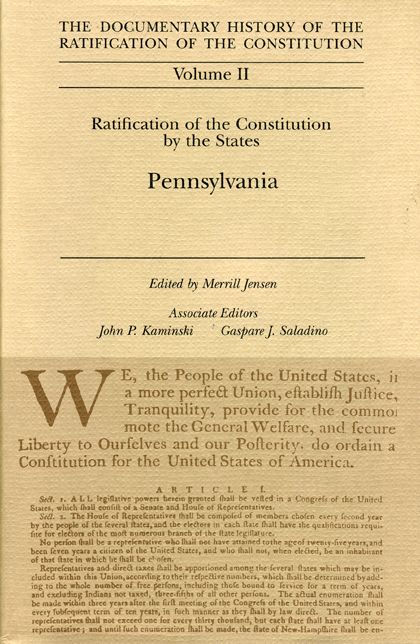 Ratification of the Constitution by the States : Pennsylvania/with Microfiche Supplement