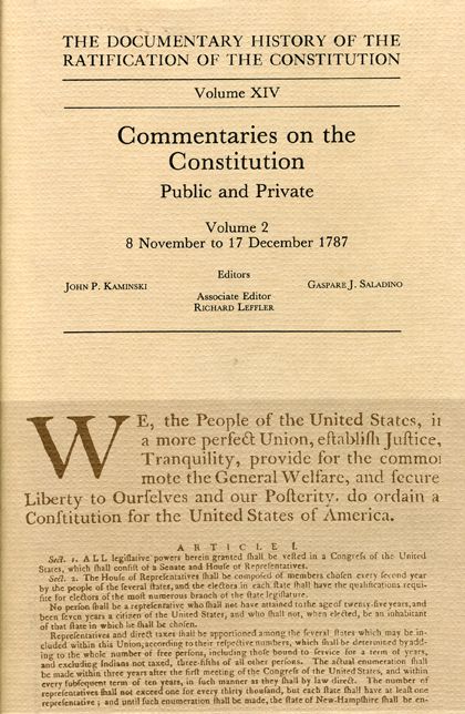 Commentaries on the Constitution: Public and Private Volume 2: 8 November to 17 December 1787