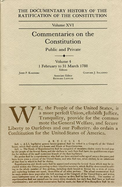 Ratification Constitution V16: Commentaries on the Constitution, Volume 4