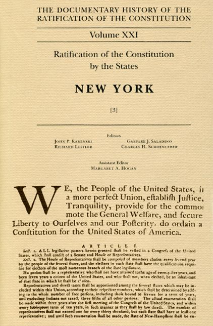 The Documentary History of the Ratification of the Constitution, Volume XXI: Ratification of the Constitution by the States, New York, Volume 3