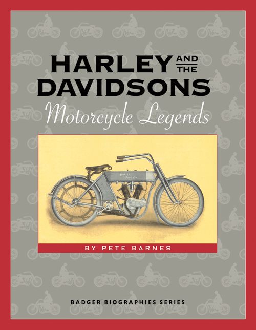 Harley and the Davidsons: Motorcycle Legends