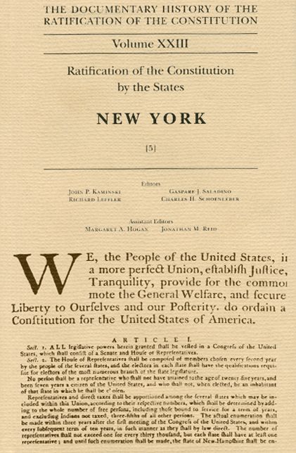 The Documentary History of the Ratification of the Constitution : Ratification of the Constitution by the States : New York