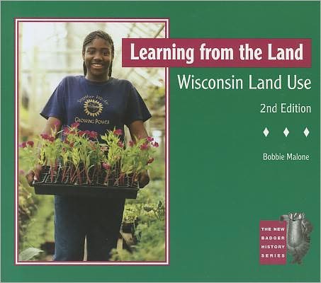 Learning from the Land, 2nd edition: Wisconsin Land Use