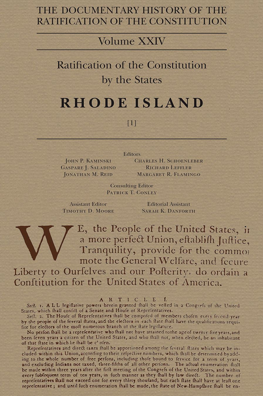 Documentary History of the Ratification of the Constitution, Volume XXIV: Ratification of the Constitution by the States: Rhode Island, No. 1