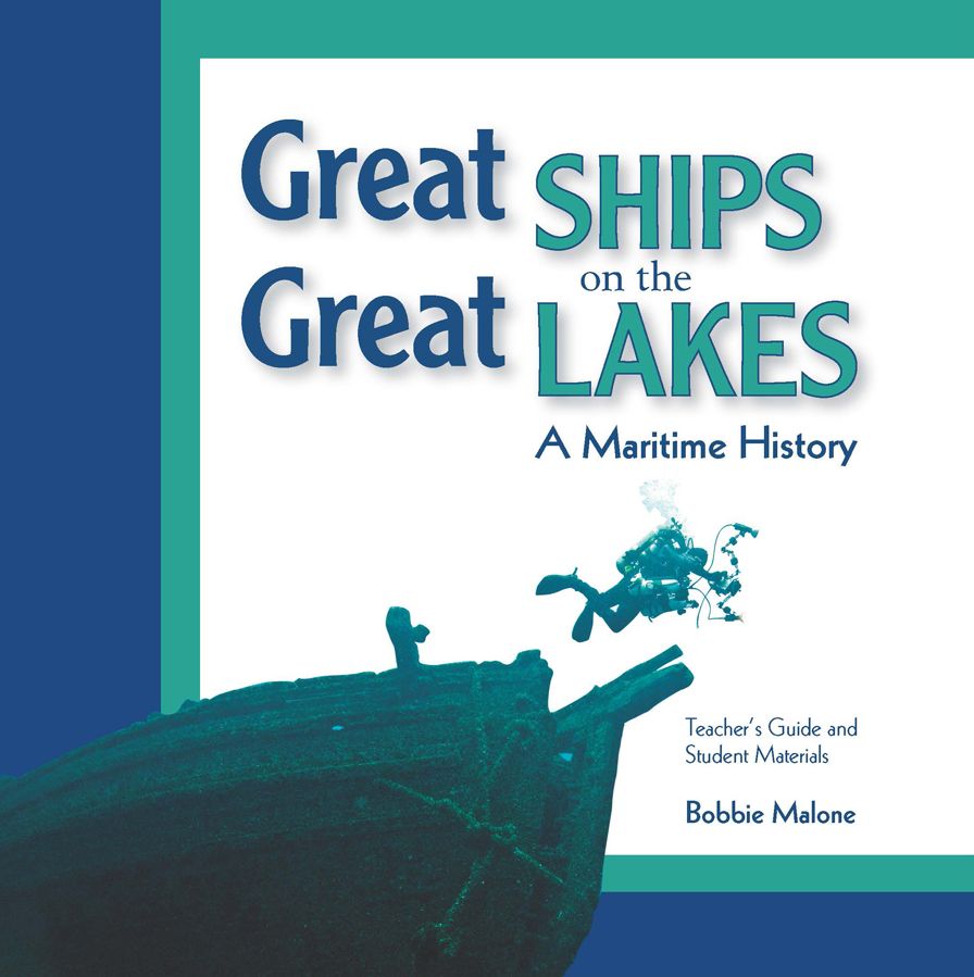 Great Ships on the Great Lakes Teacher's Guide: A Maritime History