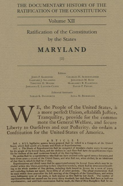 The Documentary History of the Ratification of the Constitution Volume XII: Ratification of the Constitution by the States, Maryland [2]