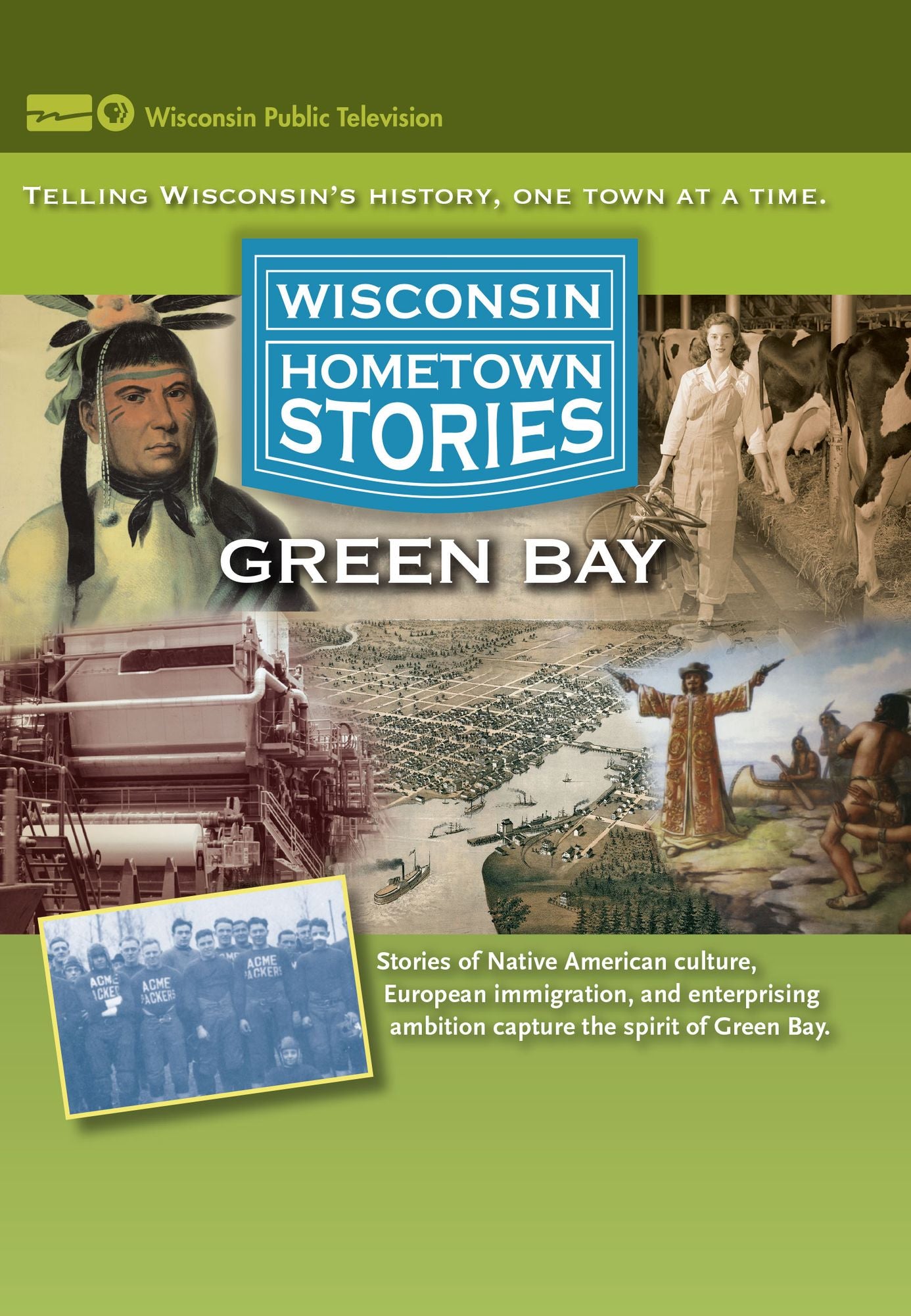 Wisconsin Hometown Stories: Green Bay
