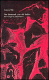 Our Thousand Year Old Bodies: Selected Poems, 1956-1976