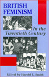 British Feminism In 20Th Century