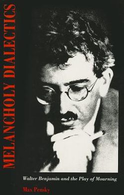 Melancholy Dialectics