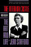 The Interior Castle: The Art and Life of Jean Stafford