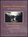 Teaching In Wartime China