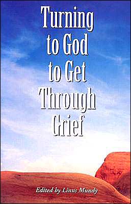 Turning to God to Get Through Grief
