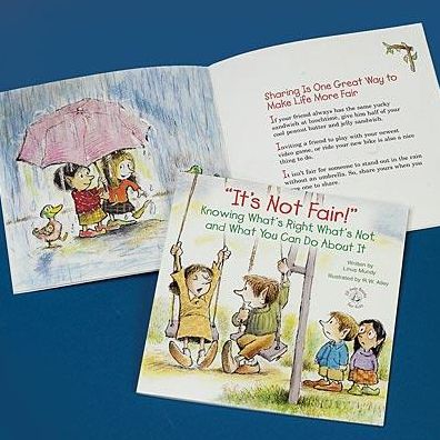It's Not Fair!: Knowing What's Right, What's Not, and What You Can Do about It