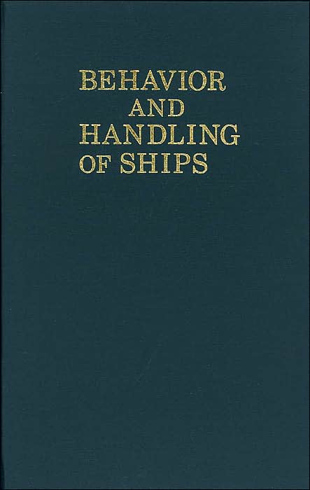 Behavior and Handling of Ships
