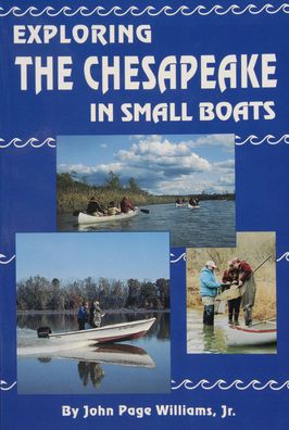 Exploring The Chesapeake in Small Boats