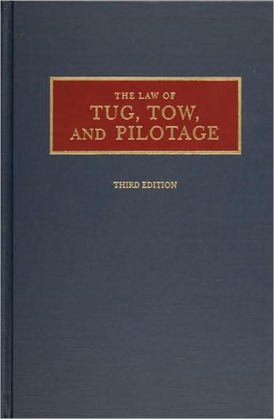 The Law of Tug, Tow and Pilotage
