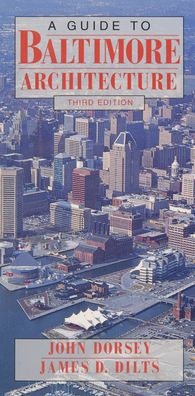 Guide to Baltimore Architecture