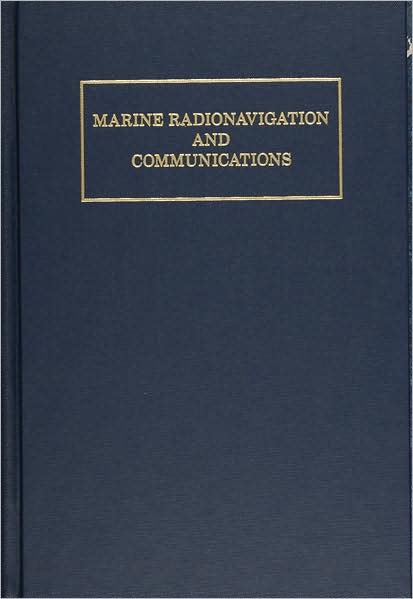 Marine Radionavigation and Communications
